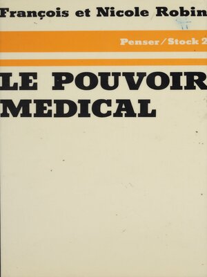 cover image of Le Pouvoir médical